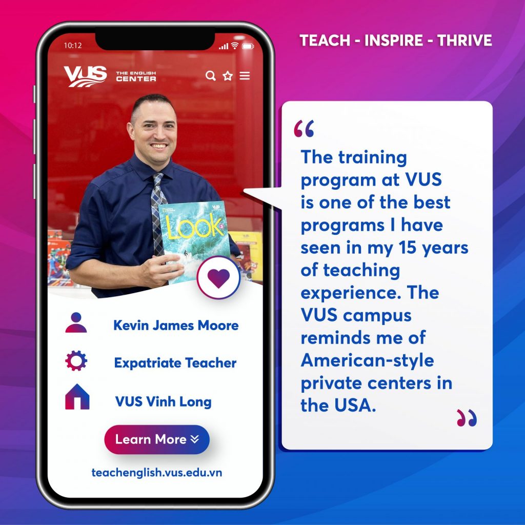 VUS Expatriate Teacher - Mr. Kevin James Moore, Vinh Long campus