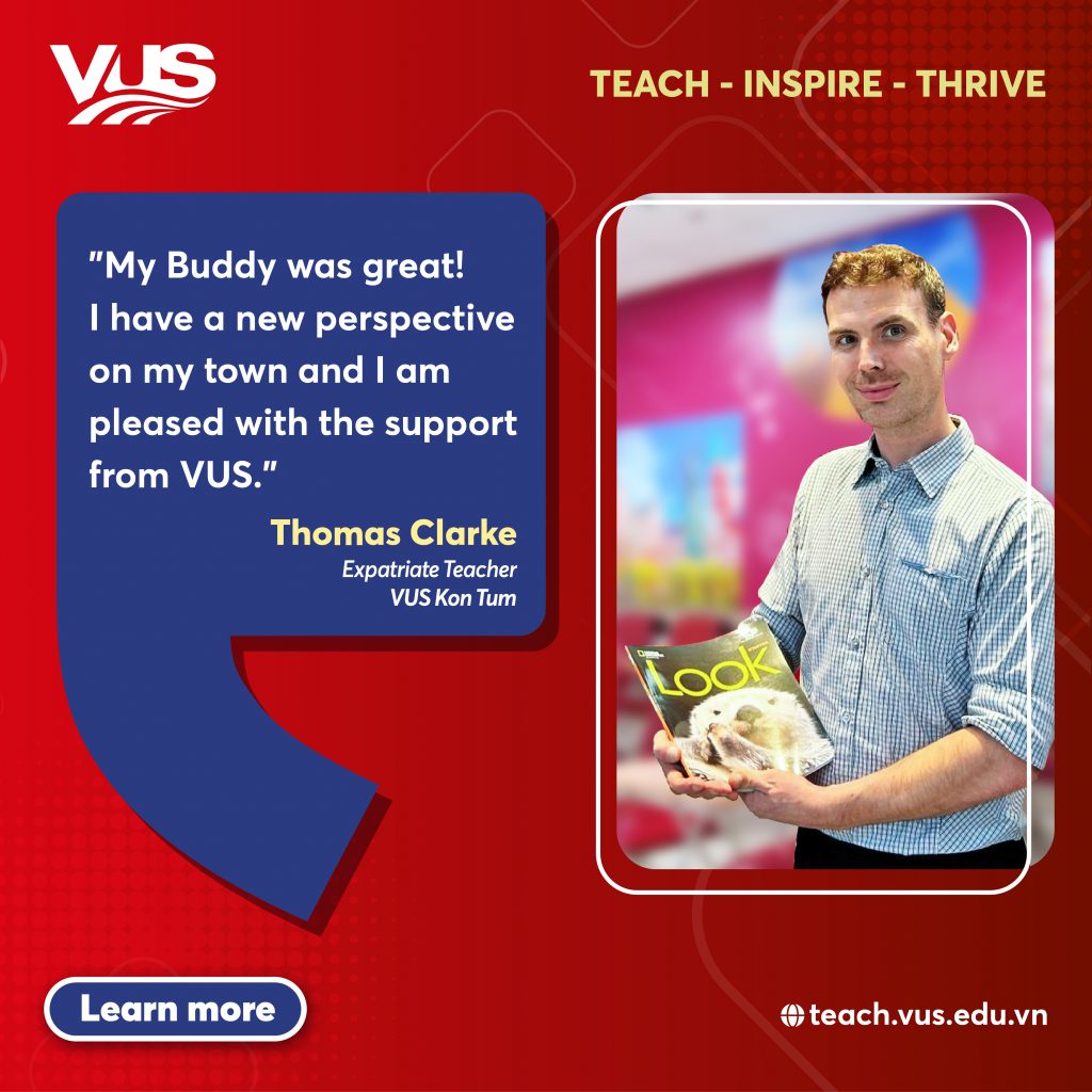 VUS Expatriate Teacher - Mr. Thomas Clarke, Kon Tum Campus
