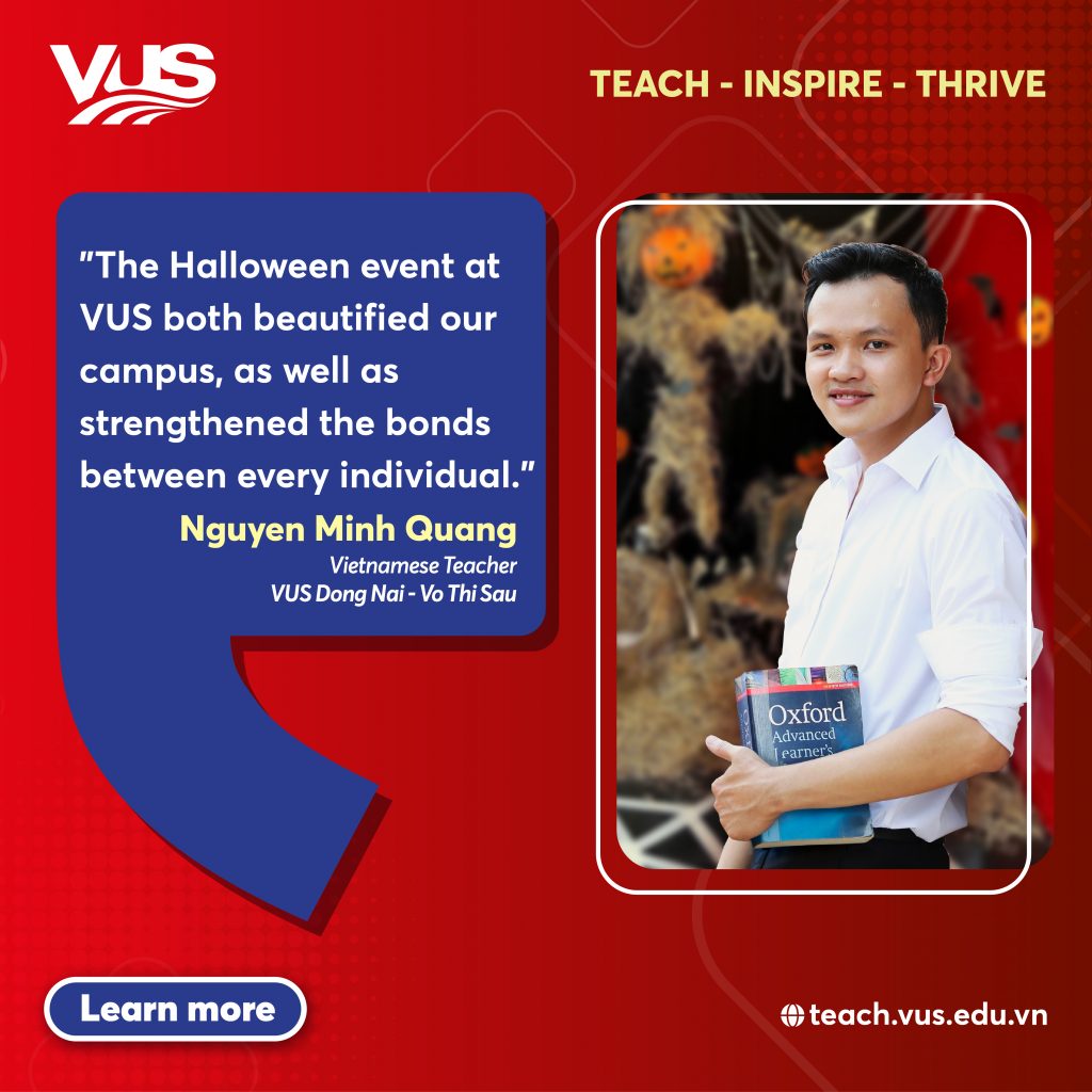 VUS Vietnamese Teacher - Mr. Nguyen Minh Quang, Dong Nai - Vo Thi Sau campus