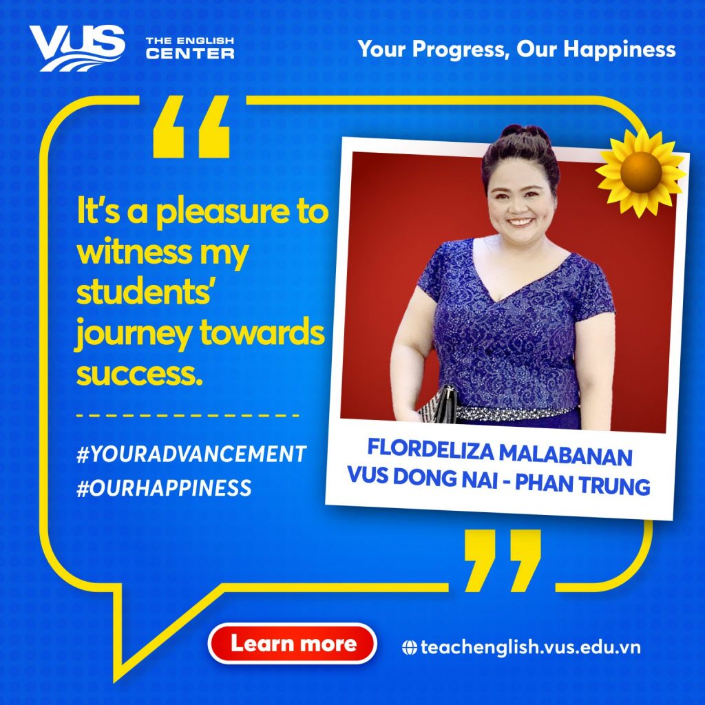 VUS Expatriate Teacher - Flordeliza Malabanan, Dong Nai - Phan Trung campus