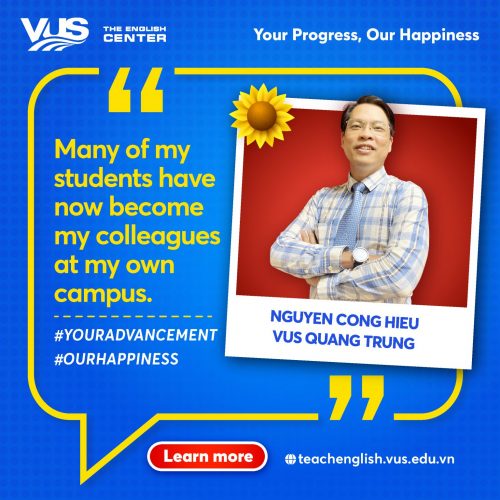VUS Vietnamese Teacher - Mr. Nguyen Cong Hieu, Quang Trung campus